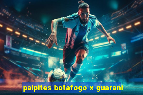 palpites botafogo x guarani